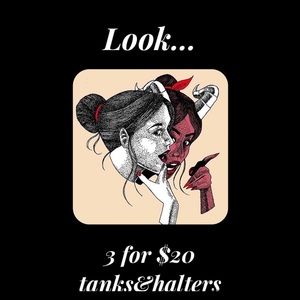 3/$20?‼️ All tanks and halter tops